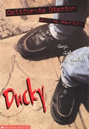 Ducky (California Diaries) (Ann M. Martin)