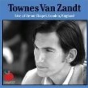 Townes Van Zandt Live at Union Chapel