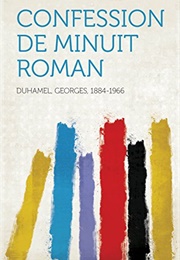 Confession De Minuit (Georges Duhamel)