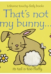 That's Not My Bunny (Fiona Watt)