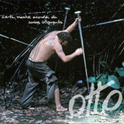 Otto – Certa Manhã Acordei De Sonhos Intranquilos (2009)