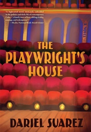 The Playwright&#39;s House (Dariel Suarez)