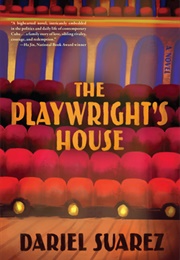 The Playwright's House (Dariel Suarez)