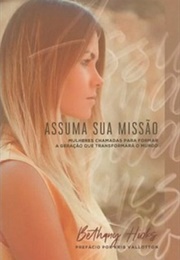 Assuma Sua Missão (Bethany Hicks)