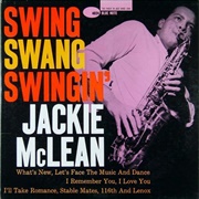 Jackie McLean - Swing, Swang, Swingin'