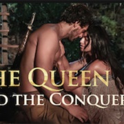 The Queen and the Conqueror