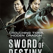 Crouching Tiger Sword of Destiny