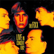 The Fixx - Live in Concert 1982