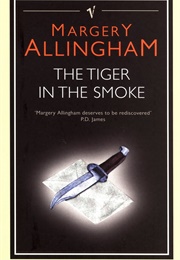 The Tige in the Smoke (Margery Allingham)