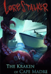 The Kraken of Cape Madre (J.P. Barnett)