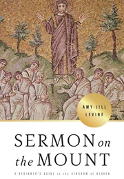 Sermon on the Mount: A Beginner's Guide to the Kingdom of Heaven (Amy-Jill Levine)