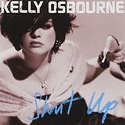 Kelly Osbourne - Shut Up