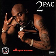 All Eyez on Me (2Pac, 1996)