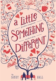 A Little Something Different (Sandy Hall)