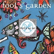 Fool's Garden - Dish of the Day