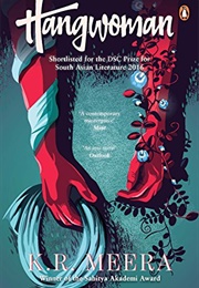 Hangwoman (K.R. Meera)
