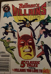 Batman's Villains: 5 Classic Tales Featuring the Villains You Love to Hate (Dick Giordano, Ed.)