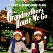 To Grandmother's House We Go