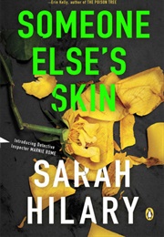 Someone Else&#39;s Skin (Sarah Hilary)