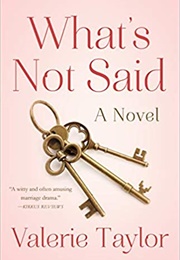 What's Not Said (Valerie Taylor)