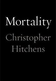 Mortality (Christopher Hitchens)