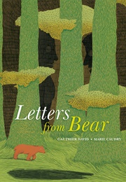 Letters From Bear (Gauthier David)