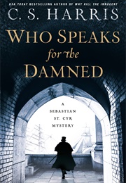 Who Speaks for the Damned (C.S. Harris)