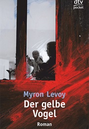 Der Gelbe Vogel (Myron Levoy)