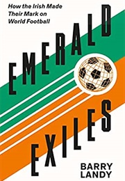 Emerald Exiles (Barry Landy)