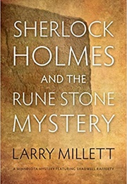 Sherlock Holmes and the Rune Stone Mystery (Larry Millet)