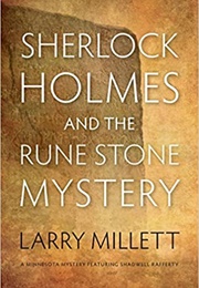 Sherlock Holmes and the Rune Stone Mystery (Larry Millet)