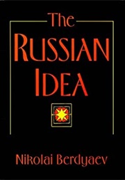 The Russian Idea (Nikolai Berdyaev)