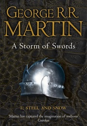 A Storm of Swords: Steel and Snow (George R.R. Martin)