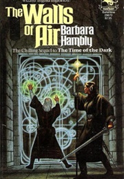 The Walls of Air (Barbara Hambly)