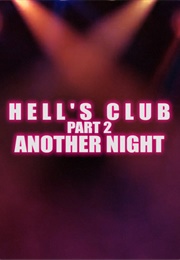 Hell&#39;s Club 2 (2016)
