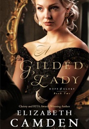 A Gilded Lady (Elizabeth Camden)
