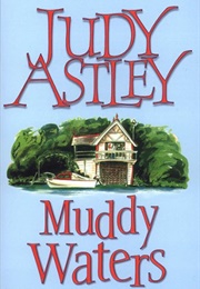 Muddy Waters (Judy Astley)