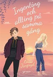 Ingenting Och Allting På Samma Gång (Louise Jingryd)