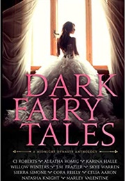 Dark Fairy Tales (Aleatha Romig)