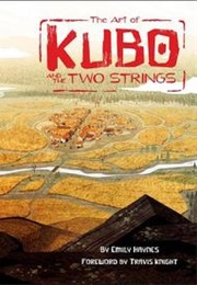 The Art of Kubo and the Two Strings (Emily Haynes)