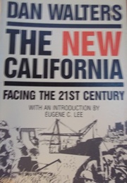 The New California: Facing the 21st Century (Dan Walters)