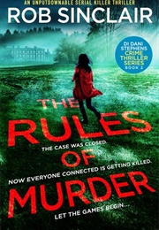 The Rules of Murder (Rob Sinclair)