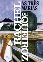 The Three Marias (Rachel De Quieroz)