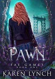 Pawn (Karen Lynch)