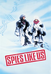 Spies Like Us (1985)