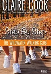The Wildwater Walking Club: Step by Step (Claire Cook)