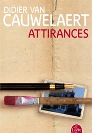 Attirances (Didier Van Cauwelaert)