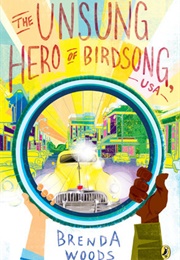 The Unsung Hero of Birdsong, USA (Brenda Woods)