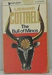 The Bull of Minos (Cottrell, L.)
