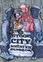 Stoop City (Kristyn Dunnion)